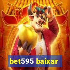 bet595 baixar